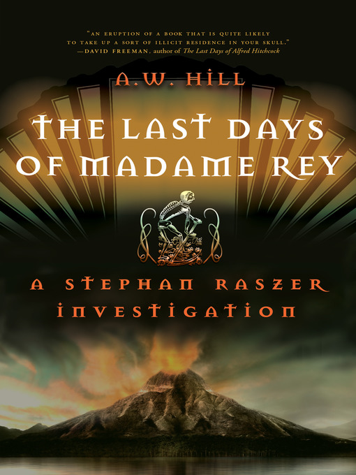 Title details for The Last Days of Madame Rey by A.W. Hill - Available